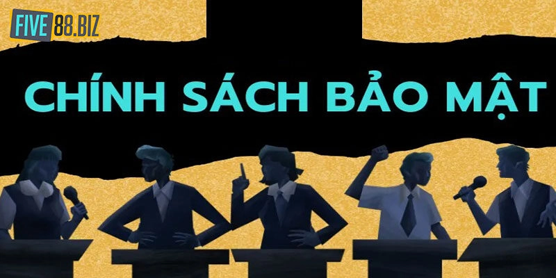 Chi tiết nội dung bảo mật Five88