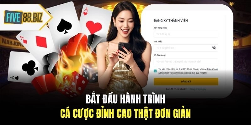 Bắt đầu hành trình cá cược đỉnh cao thật đơn giản